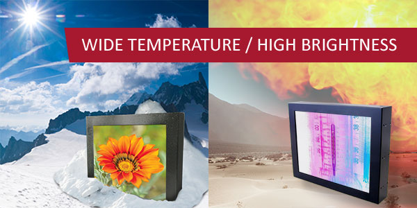 Wide temperature / high brightness Monitor