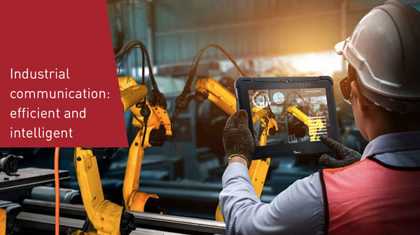 Industrial communication: efficient and intelligent